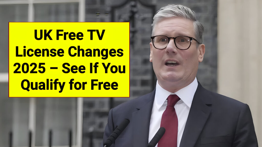 UK Free TV License Changes 2025