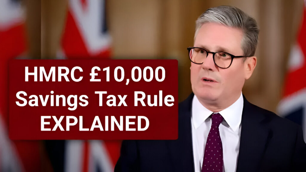 HMRC £10,000 savings tax rule