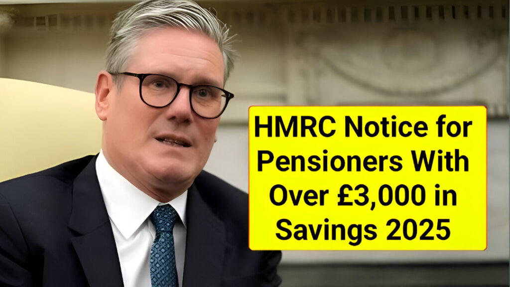 HMRC Notices for UK Pensioners Savings 2025